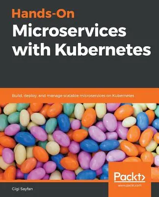 Microservicios prácticos con Kubernetes - Hands-On Microservices with Kubernetes