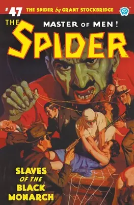 The Spider #47: Esclavos del Monarca Negro - The Spider #47: Slaves of the Black Monarch