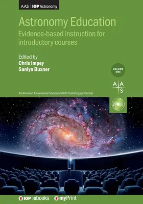 Astronomía Educativa, Volumen 1: Enseñanza basada en la evidencia para cursos introductorios - Astronomy Education Volume 1: Evidence-based instruction for introductory courses