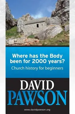 ¿Dónde ha estado el Cuerpo durante 2000 años? - Where Has the Body Been for 2000 Years?