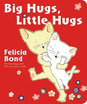 Abrazos grandes, abrazos pequeños - Big Hugs, Little Hugs