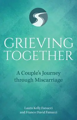 El duelo juntos: El viaje de una pareja a través de un aborto espontáneo - Grieving Together: A Couple's Journey Through Miscarriage