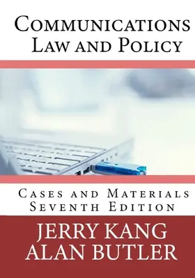 Derecho y política de las comunicaciones: Casos y materiales - Communications Law and Policy: Cases and Materials