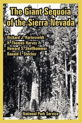 Las secuoyas gigantes de Sierra Nevada - The Giant Sequoia of the Sierra Nevada