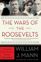 Las guerras de los Roosevelt - The Wars of the Roosevelts
