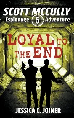 Leal hasta el final - Loyal to the End