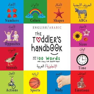 El manual del niño pequeño: Bilingüe (inglés/árabe) (الإنجليزية ال - The Toddler's Handbook: Bilingual (English / Arabic) (الإنجليزية ال