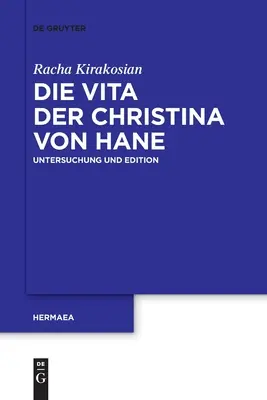 La vida de Cristina de Hane - Die Vita der Christina von Hane