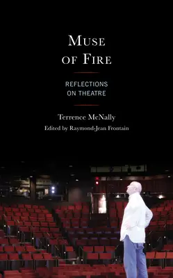 Musa de fuego: Reflexiones sobre el teatro - Muse of Fire: Reflections on Theatre