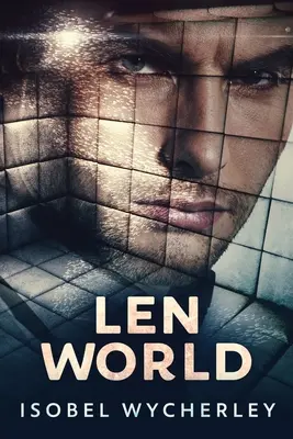 Len World: Len World - Len World: Large Print Edition