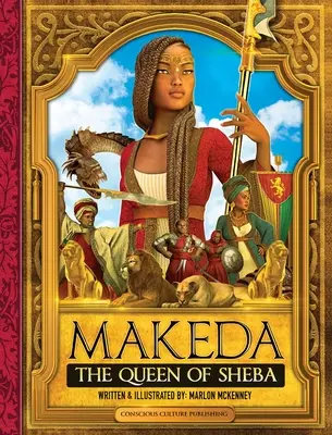 Makeda La Reina de Saba - Makeda: The Queen of Sheba