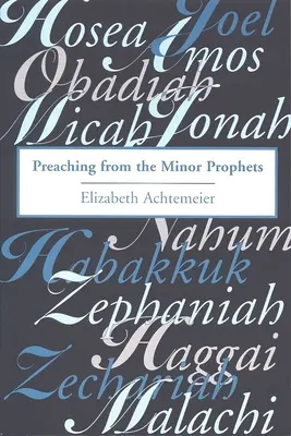 La predicación de los profetas menores - Preaching from the Minor Prophets