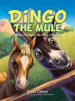 Dingo la mula: Quién pensó que era un caballo - Dingo the Mule: Who Thought He Was a Horse