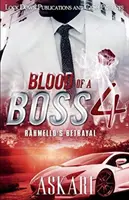 Blood of a Boss 4: La traición de Rahmello - Blood of a Boss 4: Rahmello's Betrayal