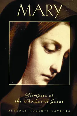 MARÍA Miradas sobre la Madre de Jesús - MARY Glimpses of the Mother of Jesus