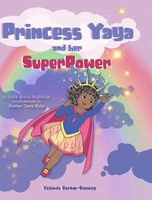 La princesa Yaya y su superpoder - Princess Yaya and her SuperPower