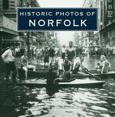 Fotos históricas de Norfolk - Historic Photos of Norfolk