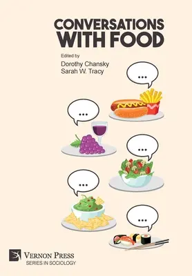 Conversaciones con la comida - Conversations With Food