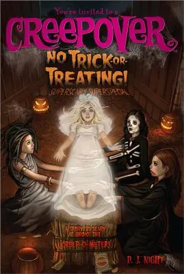 Nada de truco o trato, 9: Superespecial de miedo - No Trick-Or-Treating!, 9: Superscary Superspecial