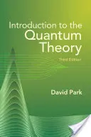 Introducción a la teoría cuántica: Tercera edición - Introduction to the Quantum Theory: Third Edition