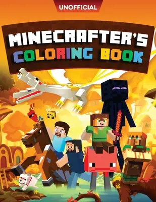 Minecraft Coloring Book: Minecrafter's Coloring Activity Book: 100 páginas para colorear para niños - Todos los Mobs incluidos - Minecraft Coloring Book: Minecrafter's Coloring Activity Book: 100 Coloring Pages for Kids - All Mobs Included