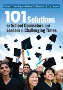 101 soluciones para orientadores y líderes escolares en tiempos difíciles - 101 Solutions for School Counselors and Leaders in Challenging Times