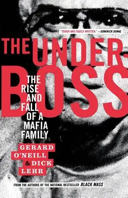 El subjefe: Auge y caída de una familia mafiosa - The Underboss: The Rise and Fall of a Mafia Family