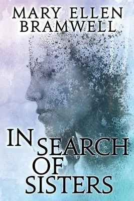 En busca de hermanas - In Search of Sisters