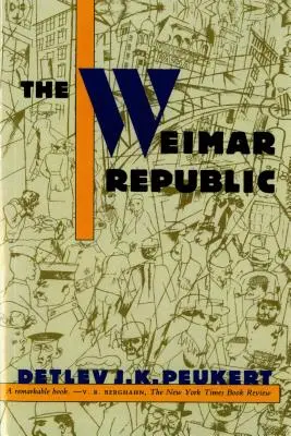 La República de Weimar - The Weimar Republic