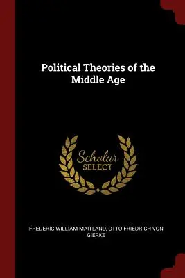 Teorías políticas de la Edad Media - Political Theories of the Middle Age