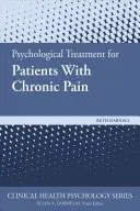 Tratamiento psicológico para pacientes con dolor crónico - Psychological Treatment for Patients with Chronic Pain