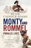 Monty y Rommel: Vidas paralelas - Monty and Rommel: Parallel Lives