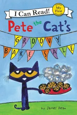 La venta de pasteles de Pete el Gato - Pete the Cat's Groovy Bake Sale