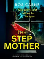 Madrastra - Una novela emotiva y llena de suspense repleta de secretos familiares - Stepmother - An emotional and suspenseful novel packed with family secrets