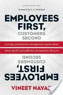 Los empleados primero, los clientes después: darle la vuelta a la gestión convencional - Employees First, Customers Second: Turning Conventional Management Upside Down