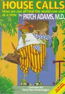 Llamada a casa: El viaje de un médico de la sala de partos al Congreso: una visión desde dentro de lo que debemos esperar del Obamacare y de lo que debemos esperar del Obamacare. - House Call: A Doctor's Journey from the Delivery Room to Congress- An Insider View on What Should We Expect from Obamacare and Wha