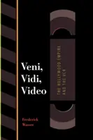 Veni, Vidi, Video: El imperio de Hollywood y el VCR - Veni, Vidi, Video: The Hollywood Empire and the VCR