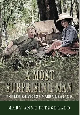 Un hombre sorprendente: La vida de Victor Marra Newland - A Most Surprising Man: The life of Victor Marra Newland