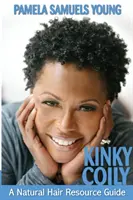 Kinky Coily: Guía de recursos para el cabello natural - Kinky Coily: A Natural Hair Resource Guide