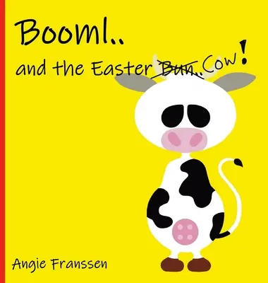 Booml... ¡y la vaca de Pascua! - Booml.. and the Easter Cow!