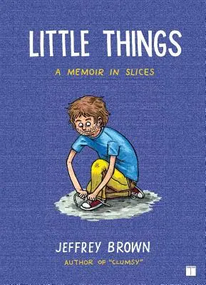 Pequeñas cosas: A Memoir in Slices - Little Things: A Memoir in Slices