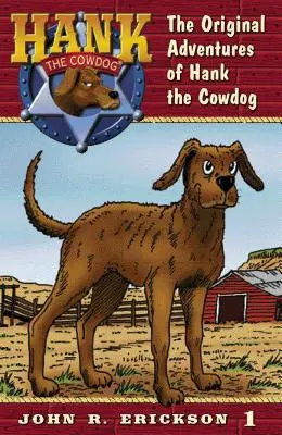 Las aventuras originales de Hank el vaquero - The Original Adventures of Hank the Cowdog