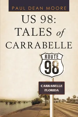 Nosotros 98: Historias de Carrabelle - Us 98: Tales of Carrabelle