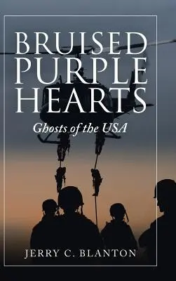 Corazones púrpura magullados: Ghosts of the Usa - Bruised Purple Hearts: Ghosts of the Usa