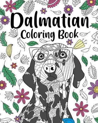 Libro para colorear de dálmatas - Dalmatian Coloring Book