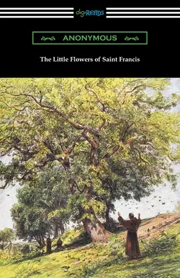 Las Florecillas de San Francisco - The Little Flowers of Saint Francis