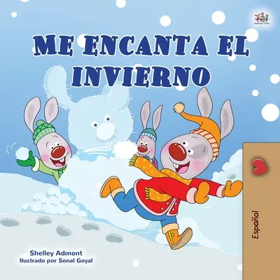 I Love Winter (Libro Infantil en Español) - I Love Winter (Spanish Children's Book)