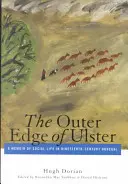 Outer Edge of Ulster: Memorias de la vida social en el Donegal del siglo XIX - Outer Edge of Ulster: A Memoir of Social Life in Nineteenth-Century Donegal
