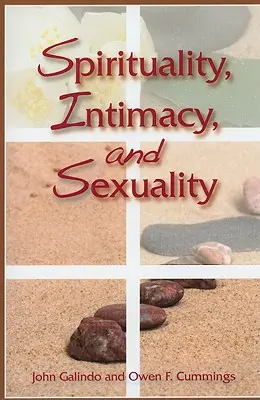 Espiritualidad, intimidad y sexualidad - Spirituality, Intimacy, and Sexuality