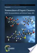 Nomenclatura de la Química Orgánica: Recomendaciones de la IUPAC y nombres preferidos 2013 - Nomenclature of Organic Chemistry: IUPAC Recommendations and Preferred Names 2013